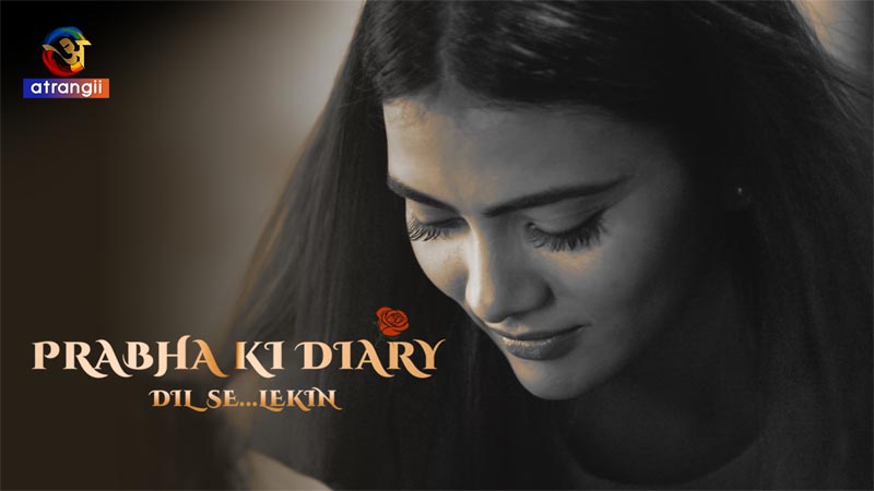 Prabha Ki Diary (Dil Se Lekin)